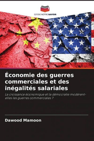 Produktbild: &Eacute;conomie des guerres commerciales et des in&eacute;galit&eacute;s salariales