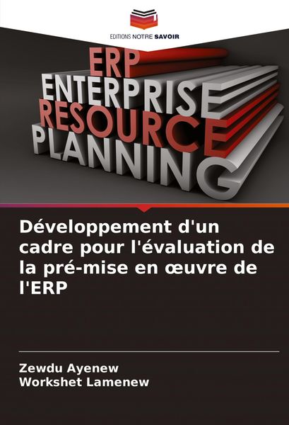 Produktbild: D&eacute;veloppement d'un cadre pour l'&eacute;valuation de la pr&eacute;-mise en &iquest;uvre de l'ERP