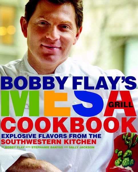 Produktbild: Bobby Flay's Mesa Grill Cookbook