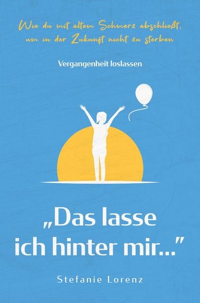 Produktbild: Vergangenheit loslassen