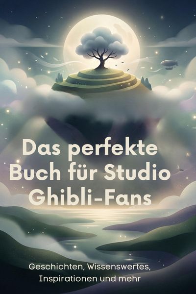 Produktbild: Das perfekte Buch f&uuml;r Studio Ghibli-Fans