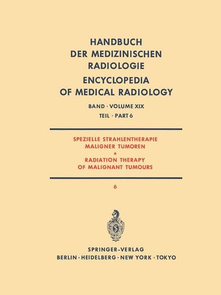 Produktbild: Spezielle Strahlentherapie Maligner Tumoren Teil 6/ Radiation Therapy of Malignant Tumours Part 6