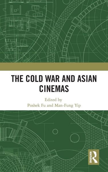 Produktbild: The Cold War and Asian Cinemas