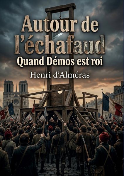 Produktbild: Autour de l'&eacute;chafaud - Quand D&eacute;mos est roi