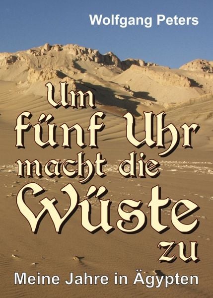 Produktbild: Um f&uuml;nf Uhr macht die W&uuml;ste zu
