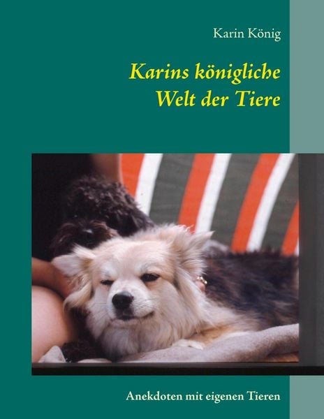 Produktbild: Karins k&ouml;nigliche Welt der Tiere