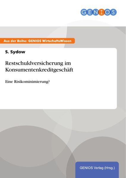 Produktbild: Restschuldversicherung im Konsumentenkreditgesch&auml;ft
