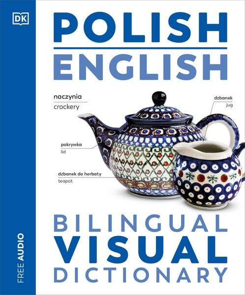 Polish English Bilingual Visual Dictionary, Taschenbuch von DK, Dorling Kindersley Travel & Learning, 9780241667842