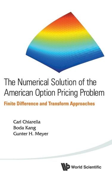 Produktbild: Numerical Solution Of The American Option Pricing Problem