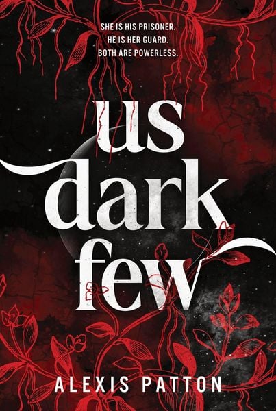 Us Dark Few, Taschenbuch von Alexis Patton, Sourcebooks LLC, 978-1-4642-8171-6