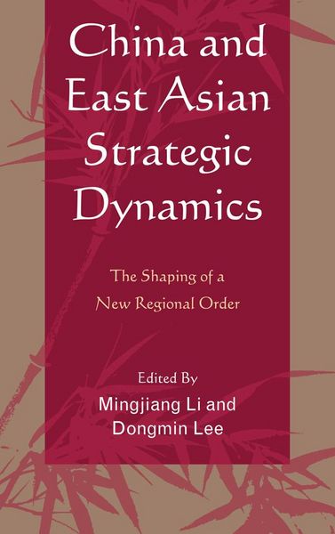 Produktbild: China and East Asian Strategic Dynamics