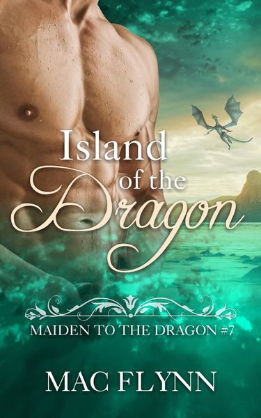 Produktbild: Island of the Dragon: Maiden to the Dragon #7 (Alpha Dragon Shifter Romance)