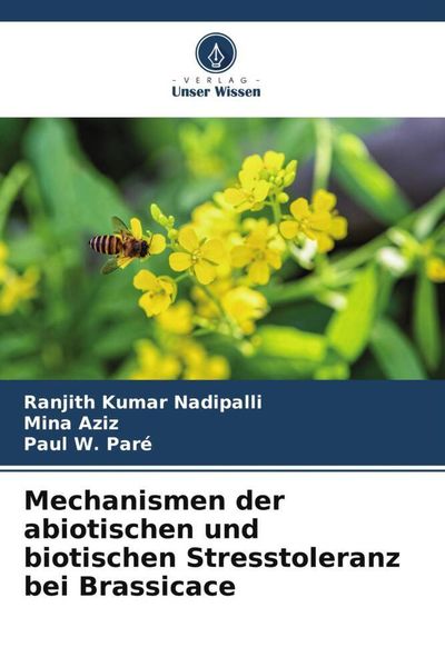 Produktbild: Mechanismen der abiotischen und biotischen Stresstoleranz bei Brassicace