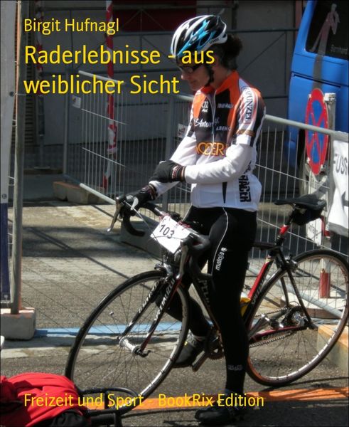 Produktbild: Raderlebnisse - aus weiblicher Sicht