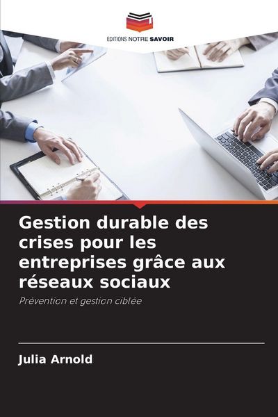 Produktbild: Gestion durable des crises pour les entreprises gr&acirc;ce aux r&eacute;seaux sociaux