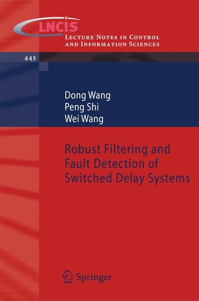 Produktbild: Robust Filtering and Fault Detection of Switched Delay Systems