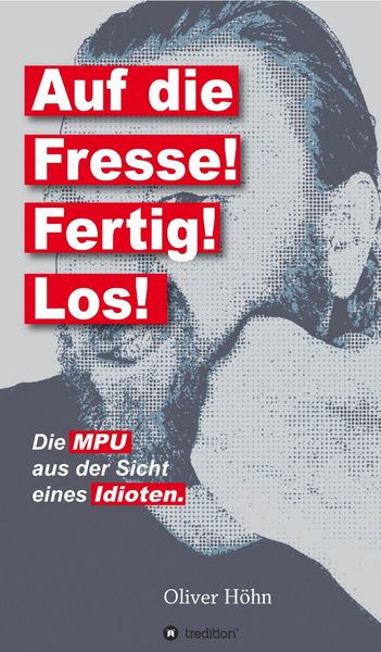 Produktbild: Auf die Fresse! Fertig! Los!