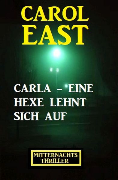 Produktbild: Carla - eine Hexe lehnt sich auf