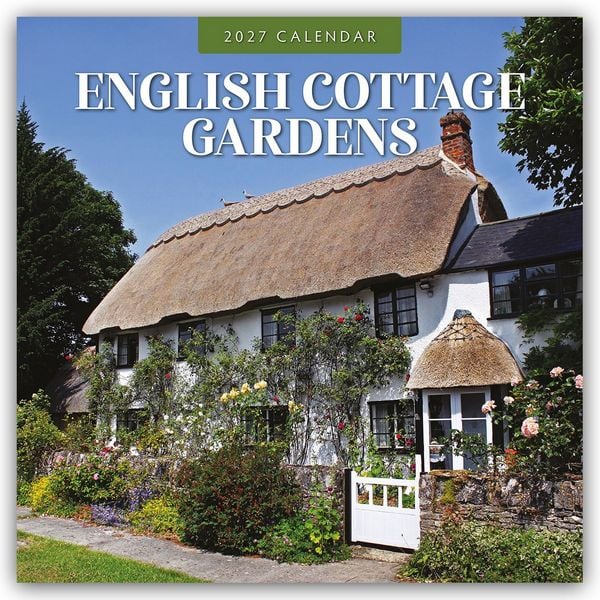 Produktbild: English Cottage Gardens &ndash; Englische Cottage-G&auml;rten 2027 &ndash; 16-Monatskalender