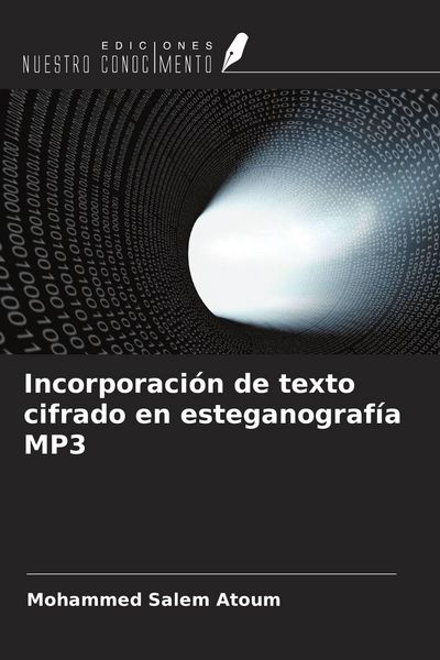 Produktbild: Incorporaci&oacute;n de texto cifrado en esteganograf&iacute;a MP3
