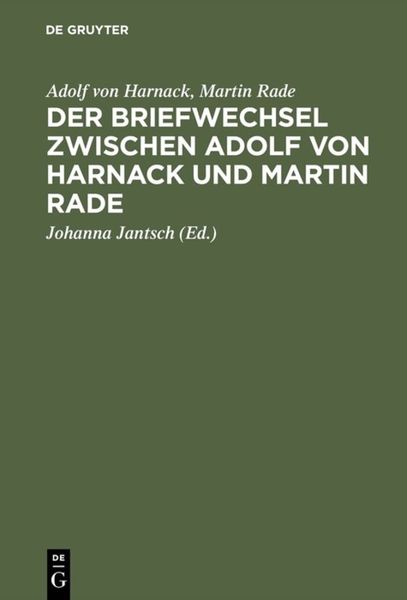 Produktbild: Der Briefwechsel zwischen Adolf von Harnack und Martin Rade