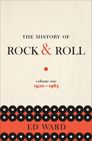 Produktbild: The History of Rock & Roll, Volume One: 1920-1963