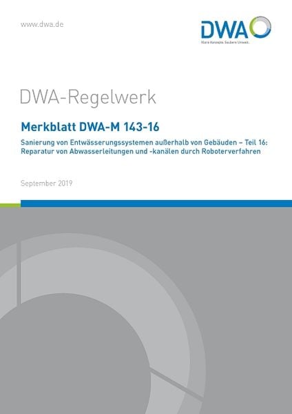 Produktbild: Merkblatt DWA-M 143-16 Sanierung von Entw&auml;sserungssystemen