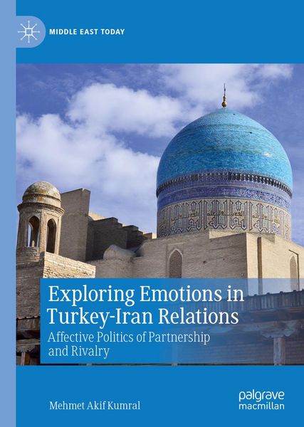 Produktbild: Exploring Emotions in Turkey-Iran Relations