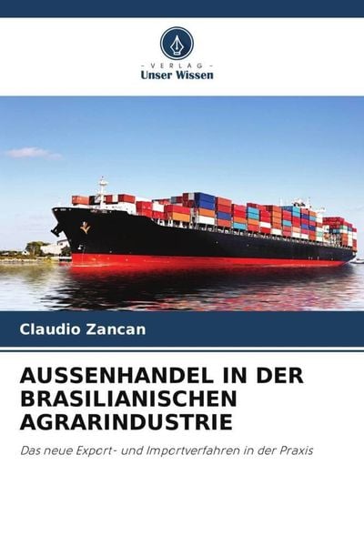 Produktbild: Aussenhandel in der Brasilianischen Agrarindustrie