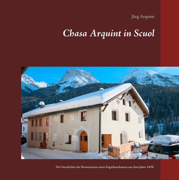 Produktbild: Chasa Arquint in Scuol