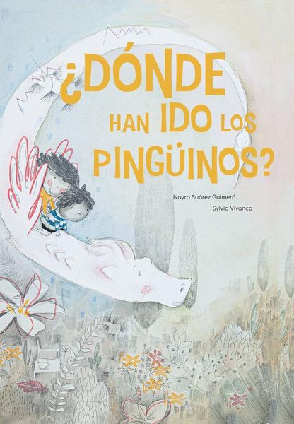 Produktbild: &iquest;D&oacute;nde est&aacute;n los pinguinos?