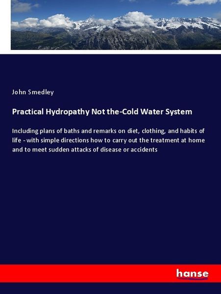 Produktbild: Practical Hydropathy Not the-Cold Water System
