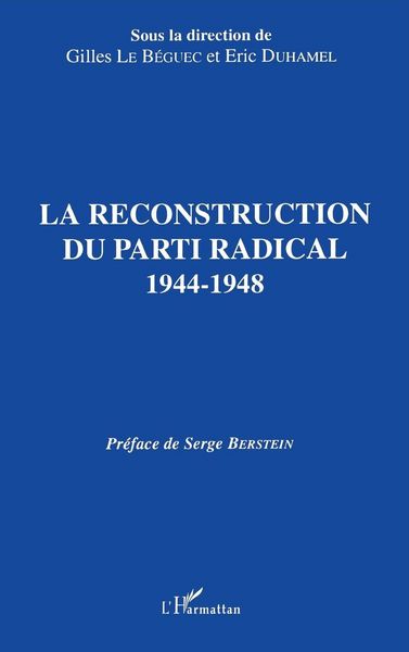 Produktbild: La reconstruction du parti radical 1944-1948