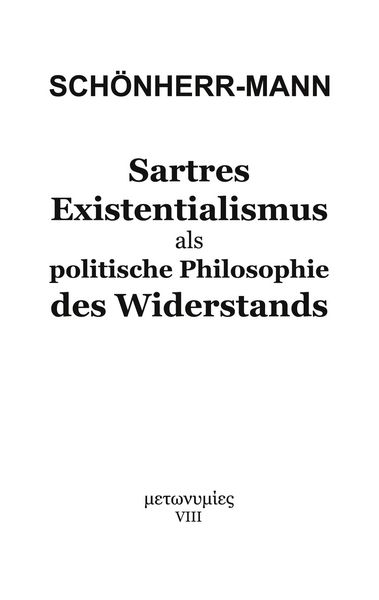 Produktbild: Sartres Existentialismus als politische Philosophie des Widerstands