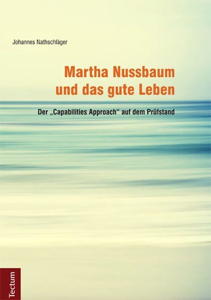 Produktbild: Martha Nussbaum und das gute Leben