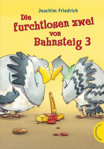 Die furchtlosen zwei von Bahnsteig 3 / Die furchtlosen zwei Band 1, Gebundene Ausgabe von Joachim Friedrich, Thienemann in der Thienemann-Esslinger