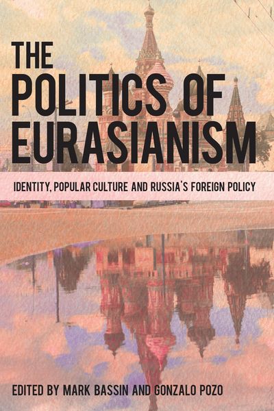Produktbild: The Politics of Eurasianism