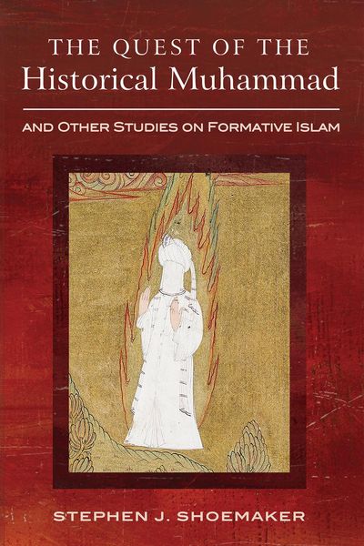Produktbild: The Quest of the Historical Muhammad and Other Studies on Formative Islam