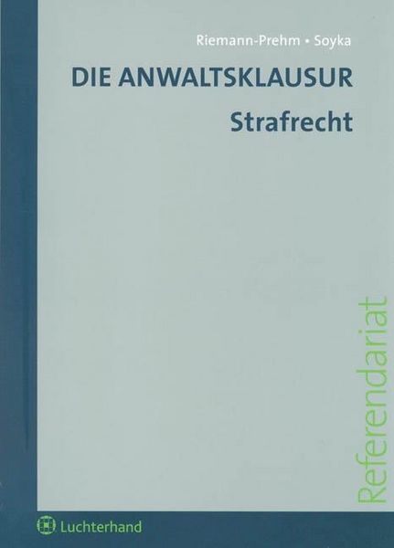 Produktbild: Riemann-Prehm, J: Anwaltsklausur Strafrecht