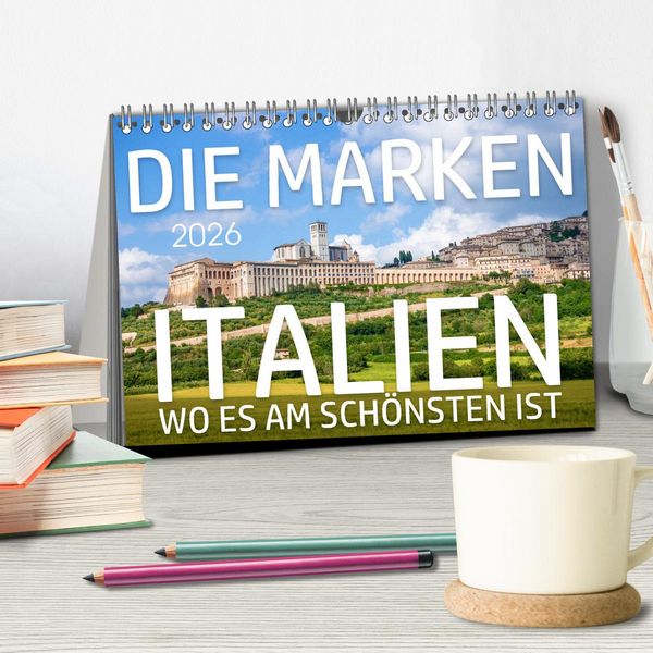 Produktbild: Die Marken - Italien wo es am sch&ouml;nsten ist (Tischkalender 2026 DIN A5 quer), CALVENDO Monatskalender