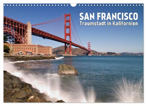 Produktbild: San Francisco - Traumstadt in Kalifornien (Wandkalender 2026 DIN A3 quer), CALVENDO Monatskalender