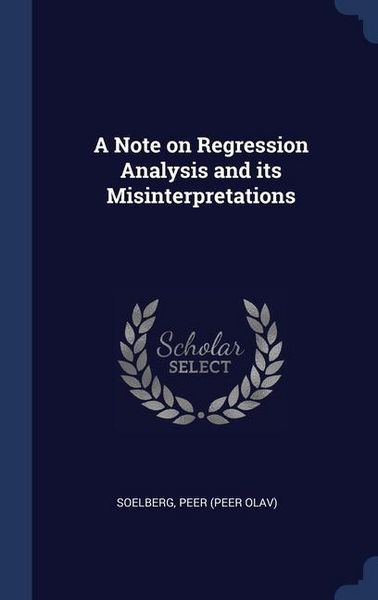 Produktbild: A Note on Regression Analysis and its Misinterpretations