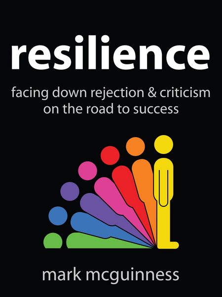 Produktbild: Resilience: Facing Down Rejection and Criticism on the Road to Success