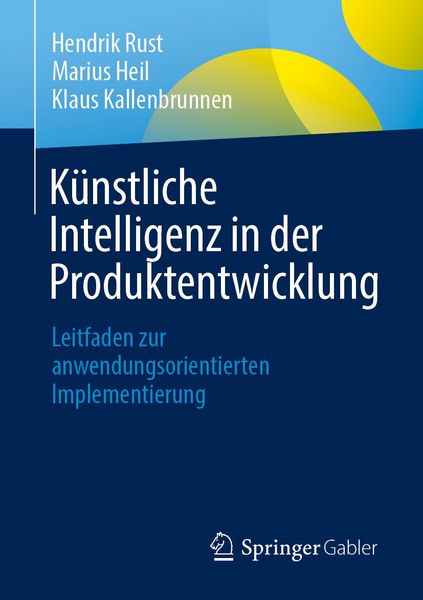 Produktbild: K&uuml;nstliche Intelligenz in der Produktentwicklung