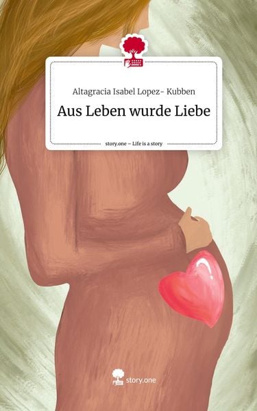 Produktbild: Aus Leben wurde Liebe. Life is a Story - story.one