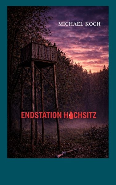 Produktbild: Endstation Hochsitz