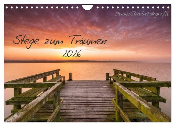 Produktbild: Stege zum Tr&auml;umen (Wandkalender 2026 DIN A4 quer), CALVENDO Monatskalender