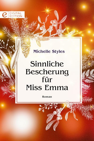 Produktbild: Sinnliche Bescherung f&uuml;r Miss Emma