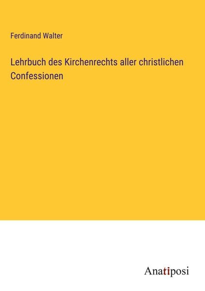 Produktbild: Lehrbuch des Kirchenrechts aller christlichen Confessionen