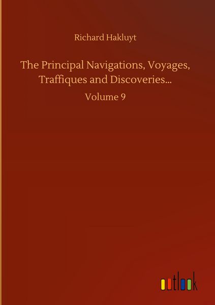 Produktbild: The Principal Navigations, Voyages, Traffiques and Discoveries...
